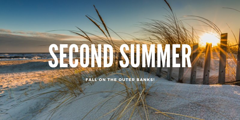 Second Summer Banner beach background with overlay text that reads second summer, fall on the outer banks