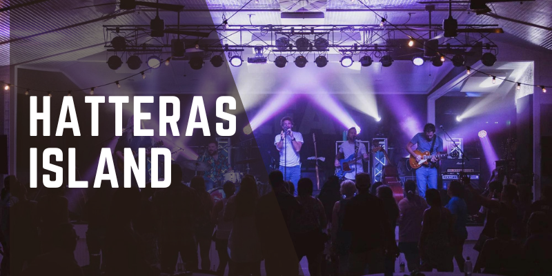 Hatteras Island Nightlife Blog Hatteras Island Nightlife Blog