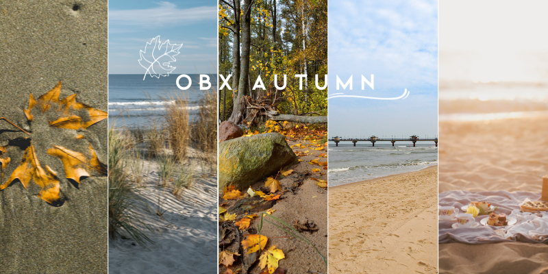 Explore the OBX in the Autumn! Five rectangle photos of the Outer Banks beaches in the fall with White Text that says Outer Banks Autumn