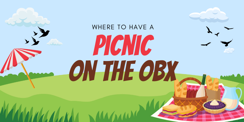 Where to Have a Picnic on the OBX Where to Have a Picnic on the OBX