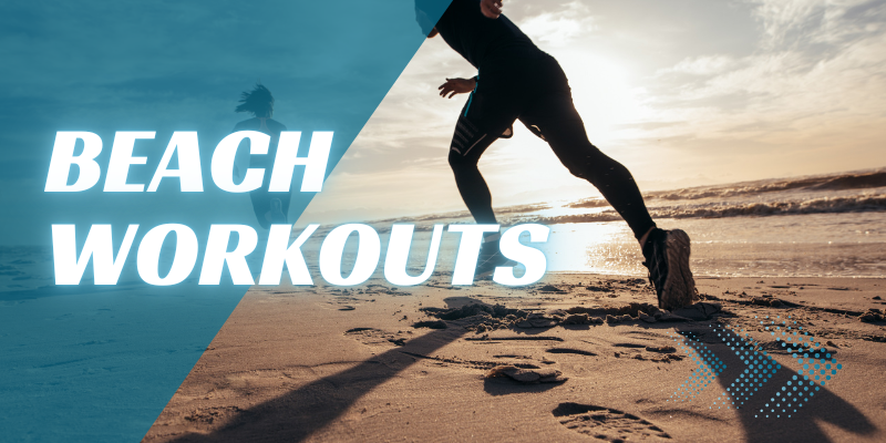Beach Workouts Beach Workouts