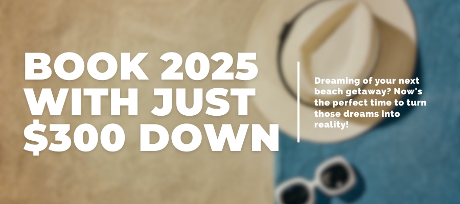 Book Now with $300 Down, Pay Later Book Now with $300 Down, Pay Later