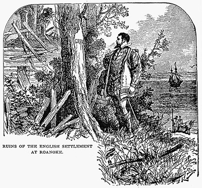 Roanoke Island - The Lost Colony Roanoke Island - The Lost Colony