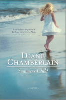 Summer's Child, Diane Chamberlain Summer's Child, Diane Chamberlain